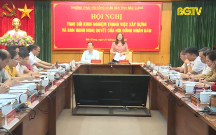 Trao đổi kinh nghiệm x&acirc;y dựng v&agrave; ban h&agrave;nh Nghị quyết của HĐND 