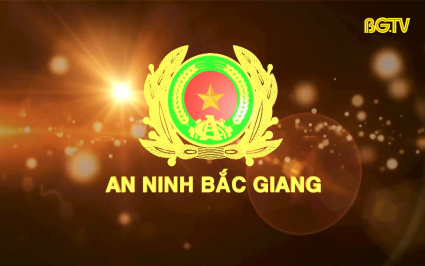 Truyền h&igrave;nh An ninh Bắc Giang ng&agrave;y 09-03-2025