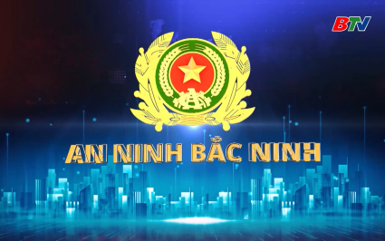 Truyền h&igrave;nh An ninh Bắc Ninh ng&agrave;y 04-01-2026