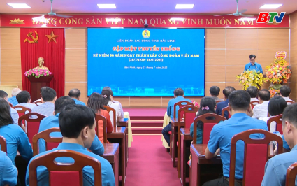 Truyền h&igrave;nh C&ocirc;ng đo&agrave;n: Những hoạt động hướng tới ng&agrave;y th&agrave;nh lập C&ocirc;ng đo&agrave;n Việt Nam