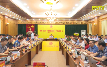 UBND tỉnh họp thường kỳ th&aacute;ng 6-2022