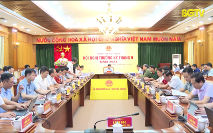 UBND tỉnh họp thường kỳ th&aacute;ng 9/2023